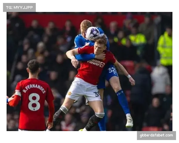 埃弗顿主场惜败曼联 皮克福德多次神扑难阻失利
